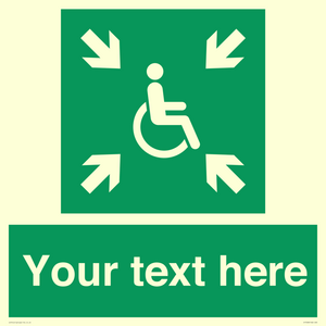 Custom sign safe condition evacuation temporary refuge